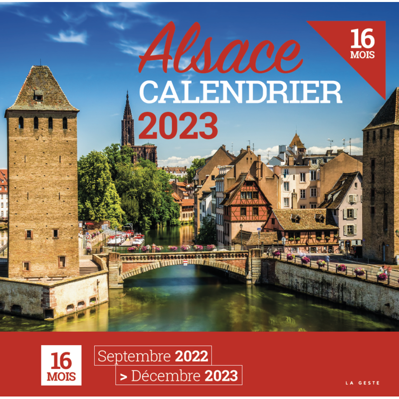 Calendrier 2023 - Alsace - Calendriers 2023 - Geste Editions - Editeur